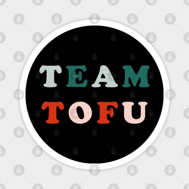 Team Tofu Magnet by MZeeDesigns